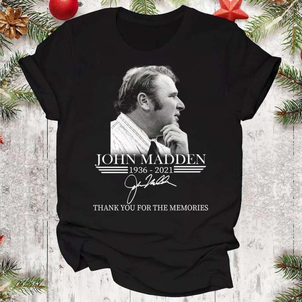 John Madden Tribute Thank You Memories Football Fan T-Shirt